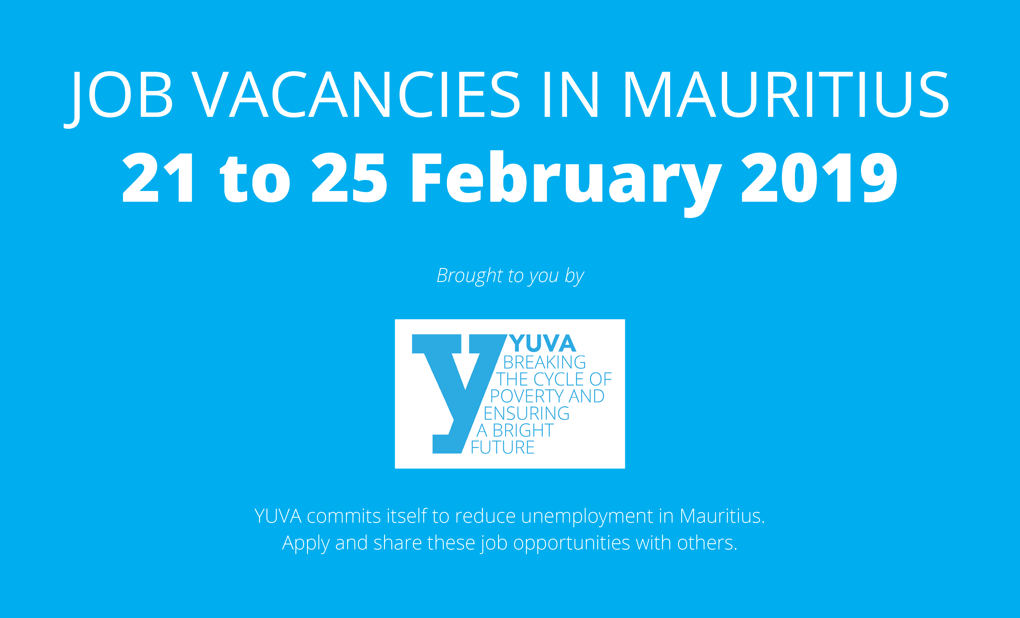 Job Vacancies in Mauritius [21 to 25 February 2019]