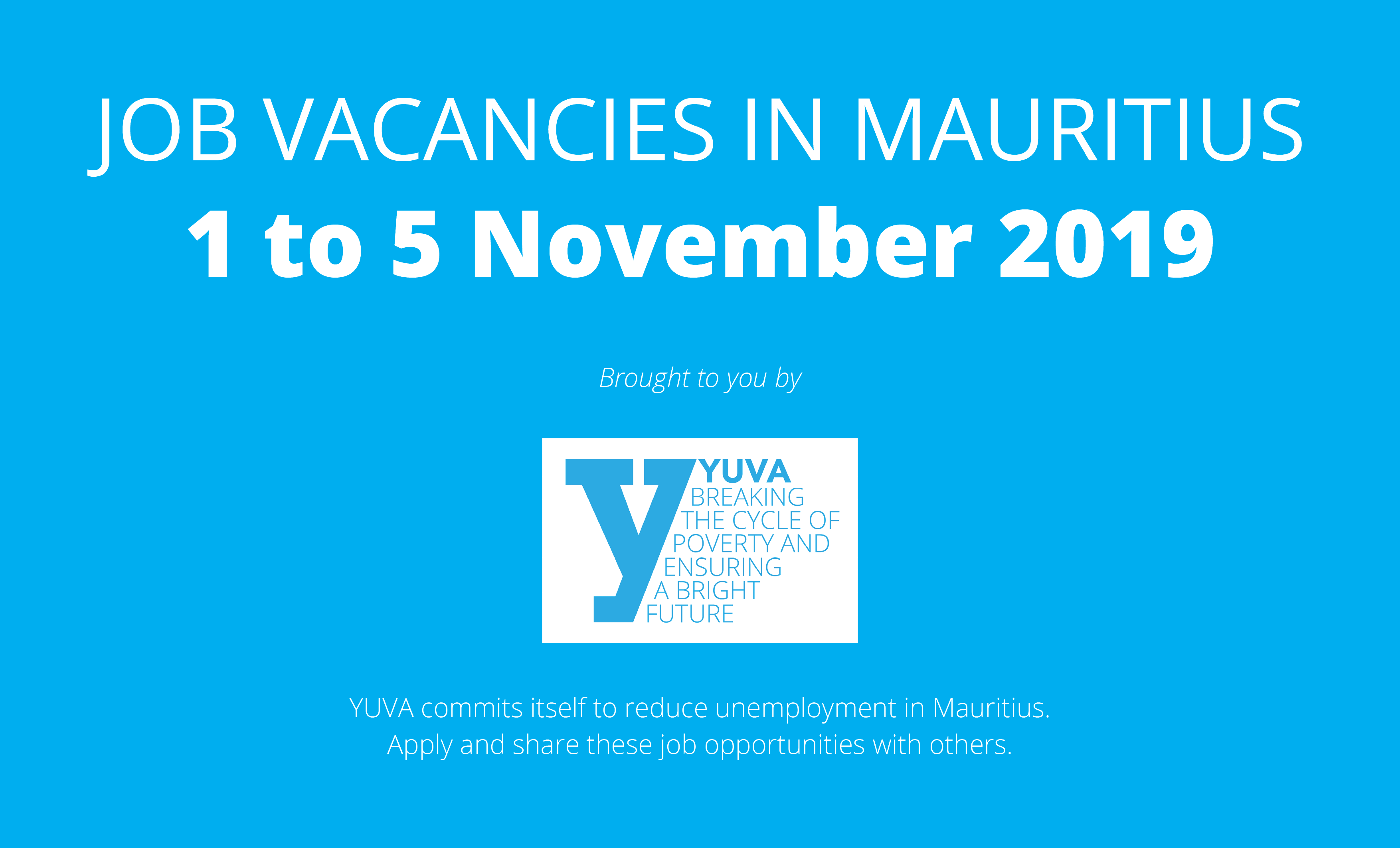 Job Vacancies in Mauritius (From 1 to 5 November 2019)